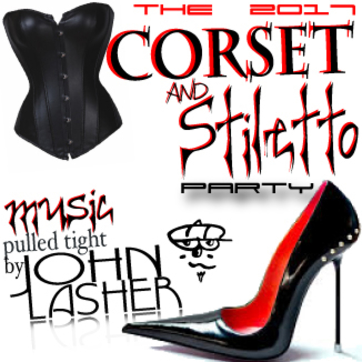 Live from the 2017 Corset and Stiletto Party