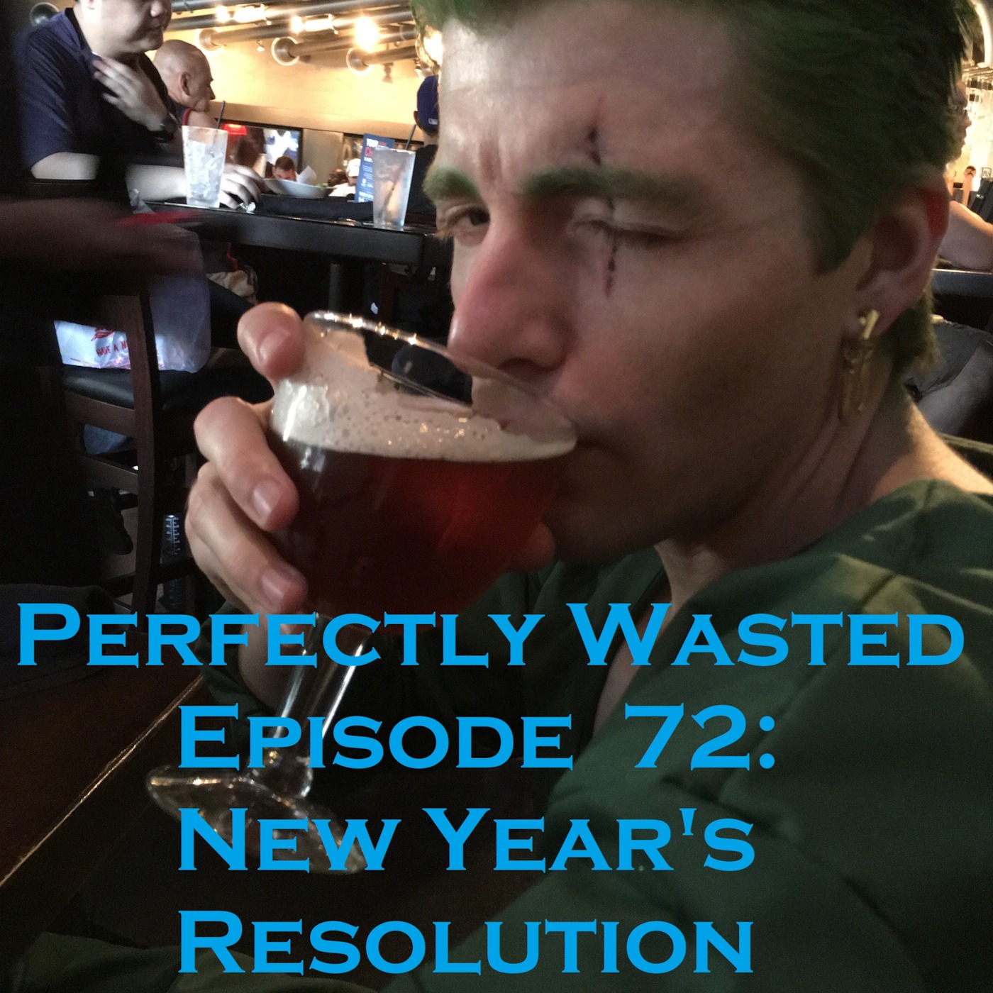 Perfectly Wasted