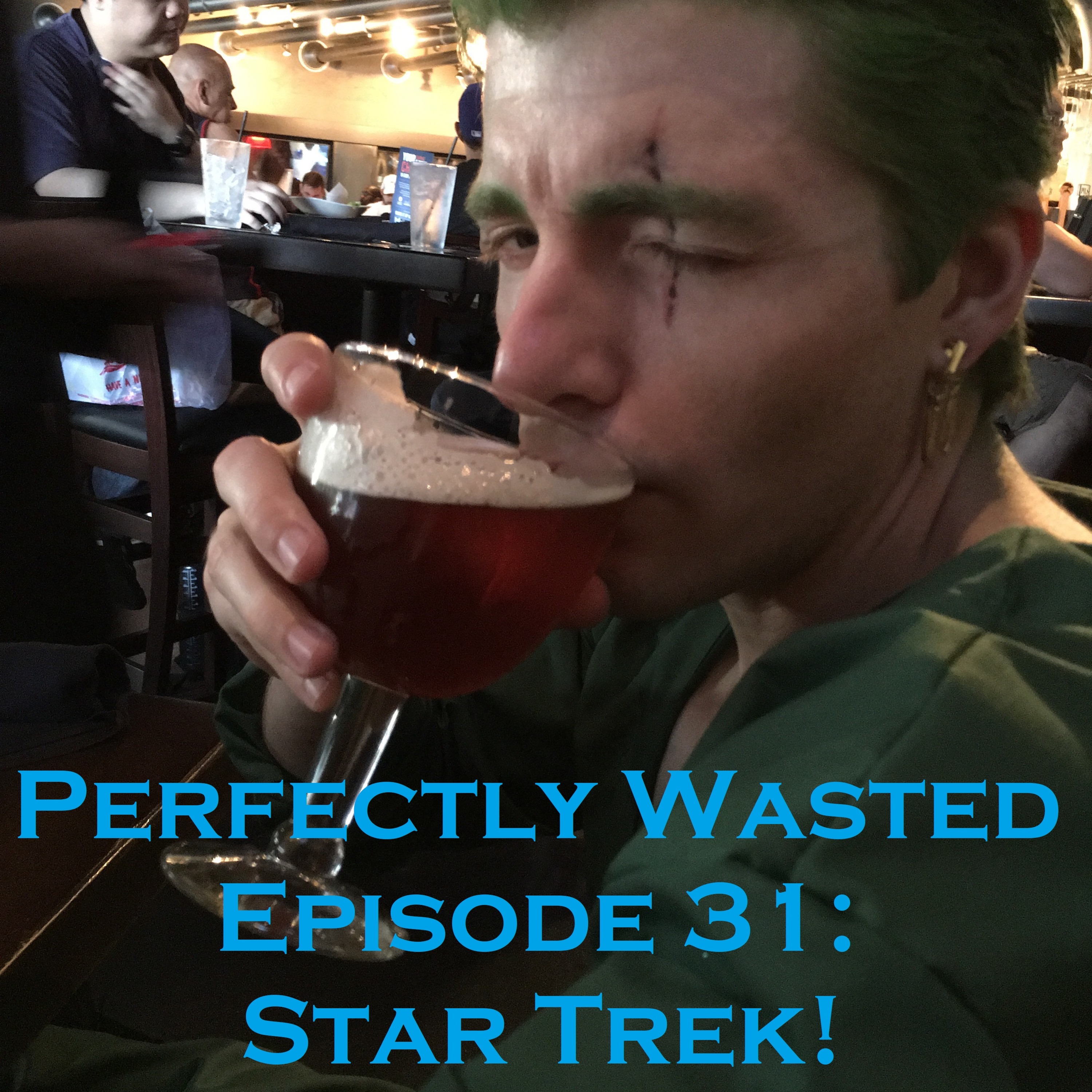 Perfectly Wasted Podcast Episode 31: Star Trek: Discovery episode artwork
