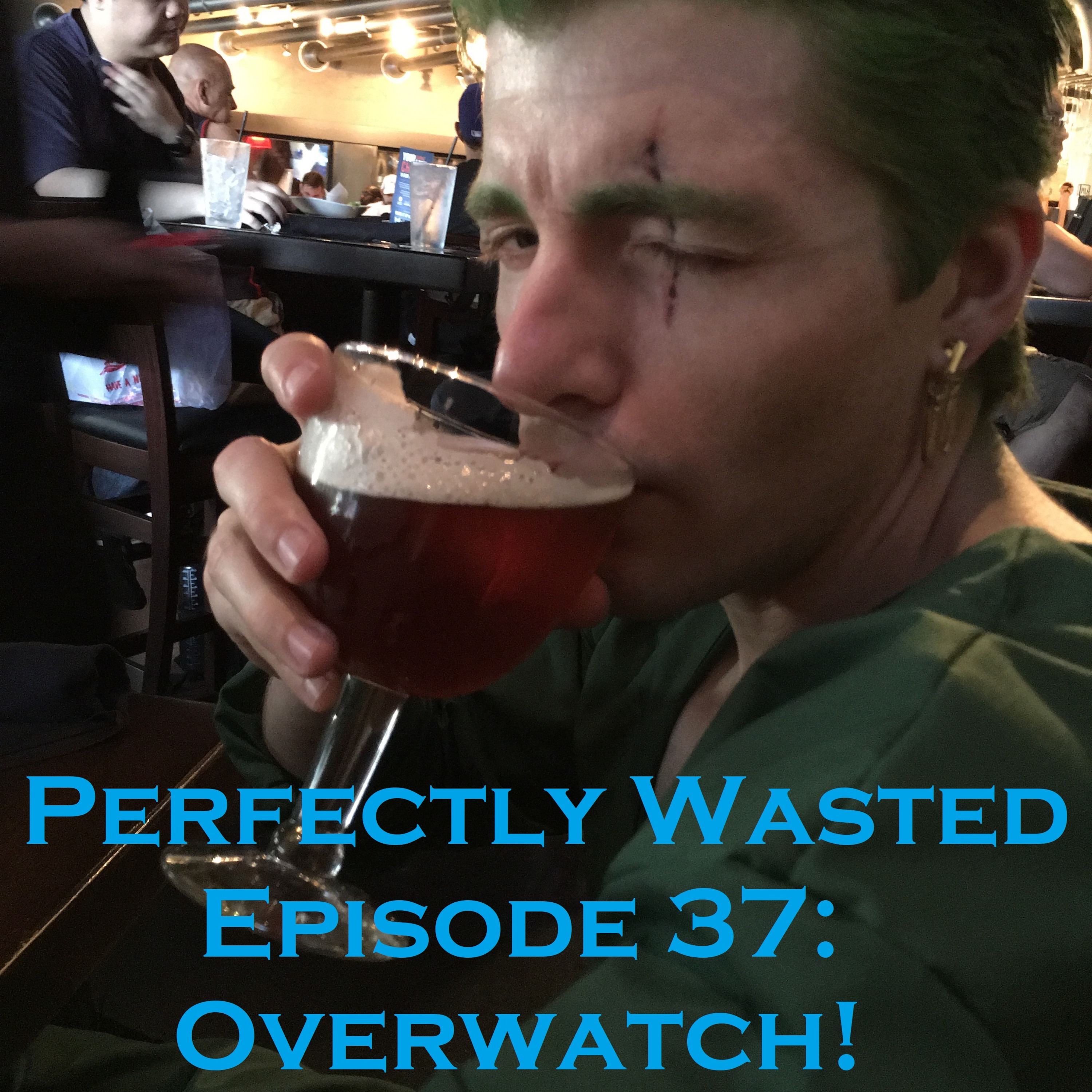 Perfectly Wasted Podcast Episode 36: Overwatch Season 5 episode artwork